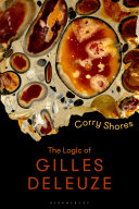The logic of Gilles Deleuze : basic principles /