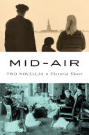 Mid-air : two novellas /