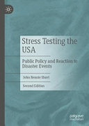 Stress testing the USA : public policy and reaction to disaster events /