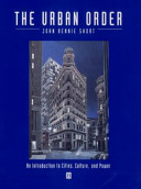The urban order : an introduction to cities, culture, and power /