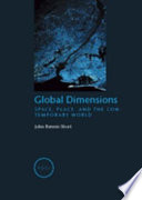 Global dimensions : space, place and the contemporary world /