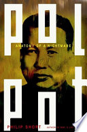 Pol Pot : anatomy of a nightmare /