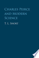 Charles Peirce and modern science /