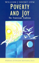 Poverty and joy : the Franciscan tradition /