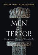 Men of terror : a comprehensive analysis of Viking combat /