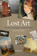 Lost art : the Art Loss Register casebook.