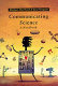 Communicating science : a handbook /