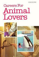 Careers for animal lovers /