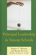 Principal leadership in Taiwan schools /