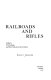 Railroads and rifles : soldiers, technology, and the unification of Germany /