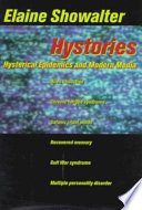 Hystories : hysterical epidemics and modern culture /