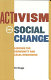 Activism and social change : lessons for community and local organizing /