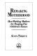 Remaking motherhood : how working mothers are shaping our children's future /