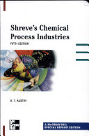 Shreve's Chemical process industries /
