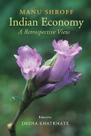 Indian economy : a retrospective view /