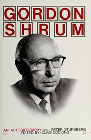 Gordon Shrum : an autobiography /