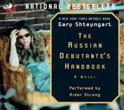 The Russian debutante's handbook : a novel /