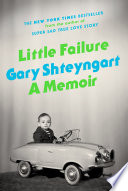 Little failure : a memoir /