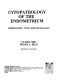 Cytopathology of the endometrium : correlation with histopathology /