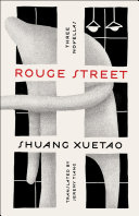 Rouge street : three novellas /