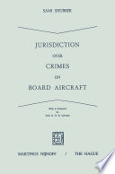 Jurisdiction over crimes on board aircraft /