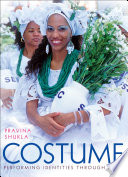 Costume : performing identities through dress /