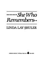 She who remembers /