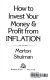 How to invest your money & profit from inflation /