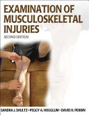 Examination of musculoskeletal injuries /