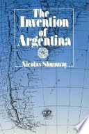 The invention of Argentina /