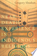 Near-death experience in indigenous religions /
