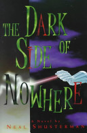 The dark side of nowhere : a novel /