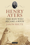 Henry Ayers : the man who became a rock /