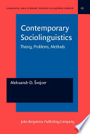 Contemporary sociolinguistics : theory, problems, methods /