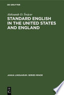 Standard English in the United States and England /