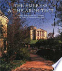 The empress & the architect : British architecture and gardens at the court of Catherine the Great /