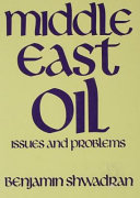 Middle East oil : issues and problems /