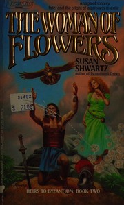 The woman of flowers /