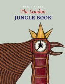 The London jungle book /