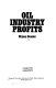 Oil industry profits /