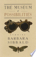 The museum of possibilities /