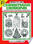 Ready-to-use Christmas designs  : copyright-free designs, printed one side, hundreds of uses /