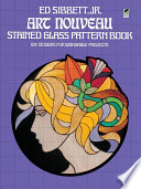 Art Nouveau stained glass pattern book : 104 designs for workable projects /