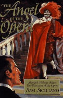 The angel of the opera : Sherlock Holmes meets the Phantom of the Opera /
