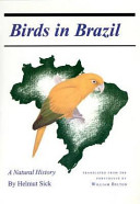 Birds in Brazil : a natural history /