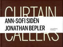 Curtain callers /