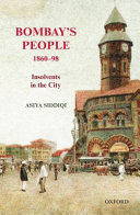 Bombay's people, 1860-98 : insolvents in the city /
