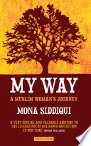My way : a Muslim woman's journey /