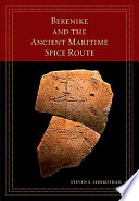Berenike and the ancient maritime spice route /