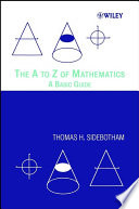 The A to Z of mathematics : a basic guide /